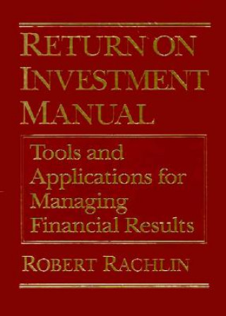 Return on Investment Manual