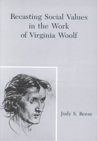 Revisioning Social Values in the Work of Virginia Woolf