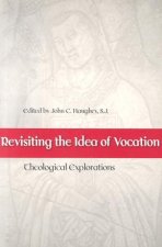Revisiting the Idea of Vocation