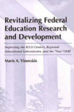 Revitalizing Federal Education Research and Development