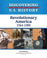 Revolutionary America, 1764-1789