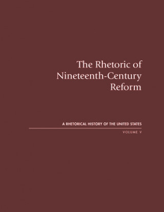 Rhetoric of Nineteenth-century Reform