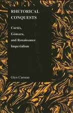 RHETORICAL CONQUESTS