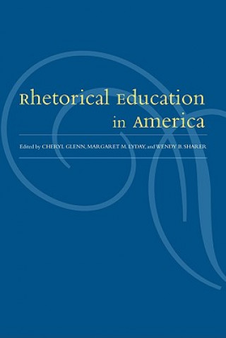 Rhetorical Education In America
