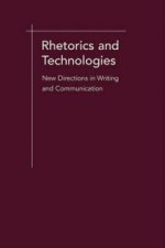 Rhetorics and Technologies
