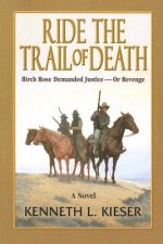 Ride the Trail of Death