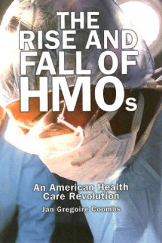 Rise and Fall of HMOs