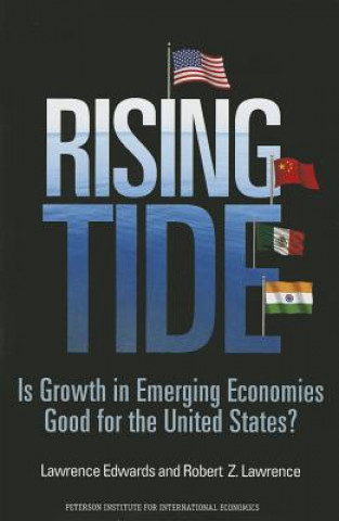 Rising Tide - Is Growth in Emerging Economies Good for the United States?