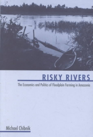 Risky Rivers