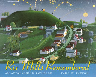 Rix Mills Remembered