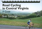 Road Cycling In Central Virginia