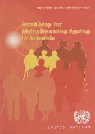 Road Map for Mainstreaming Ageing in Armenia