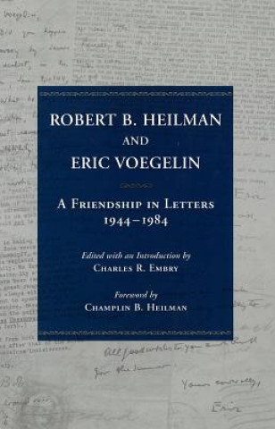 Robert B. Heilman and Eric Voegelin