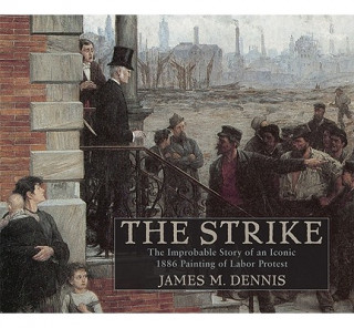 Robert Koehler's 'The Strike'