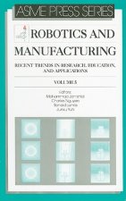 Robotics and Manufacturing v. 5