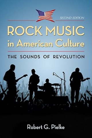 Rock Music in American Culture