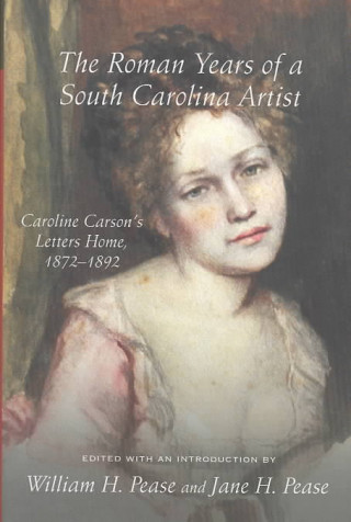 Roman Years of a South Carolina Artist