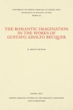 Romantic Imagination in the Works of Gustavo Adolfo Becquer