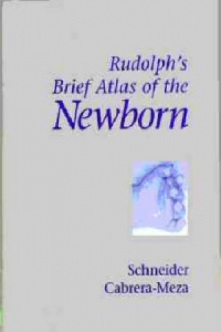 RUDOLPH'S BRIEF ATLAS OF THE NEWBORN