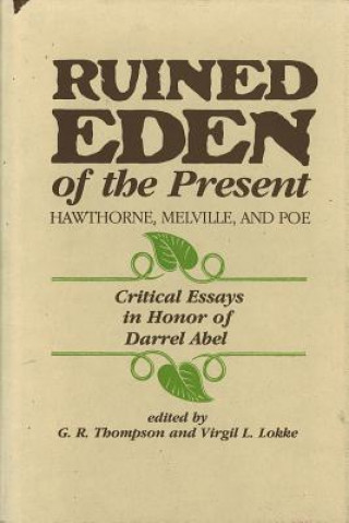 Ruined Eden of the Present