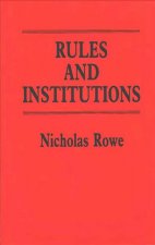 Rules and Institutions