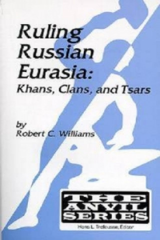Ruling Russian Eurasia