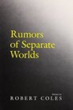 Rumors of Separate Worlds
