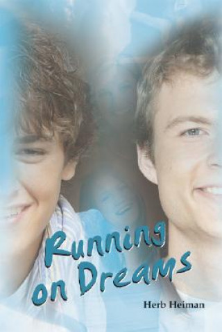 Running on Dreams