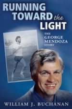 Running Toward the Light