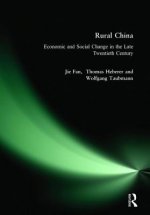 Rural China: Economic and Social Change in the Late Twentieth Century