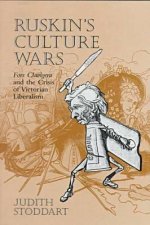 Ruskin's Culture Wars