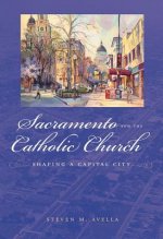 Sacramento and the Catholic Church