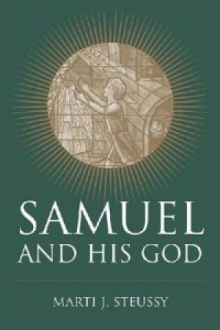 Samuel and His God