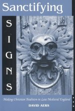 Sanctifying Signs