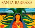 Santa Barraza, Artist of the Borderlands