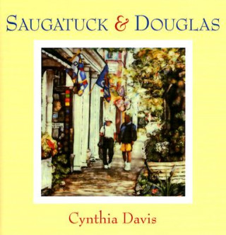 Saugatuck and Douglas