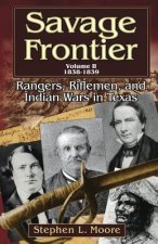 Savage Frontier v. 2; 1838-1839