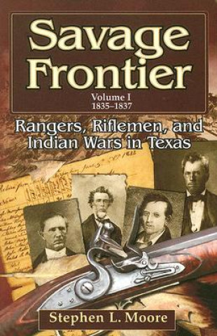 Savage Frontier v. 1; 1835-1837