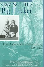 Saving the Big Thicket