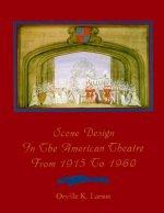 Scene Design in the American Theatre