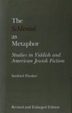 Schlemiel as Metaphor