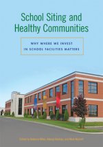 School Siting and Healthy Communities