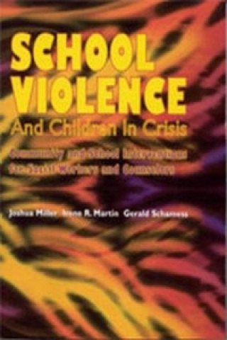 School Violence and Children in Crisis