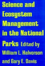 Science and Ecosystem Management in the National Parks