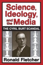 Science, Ideology, and the Media