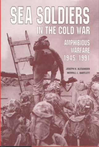 Sea Soldiers in the Cold War