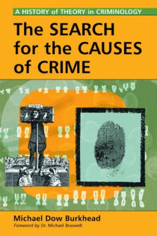 Search for the Causes of Crime