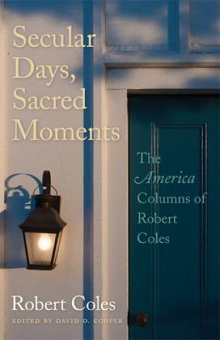 Secular Days, Sacred Moments