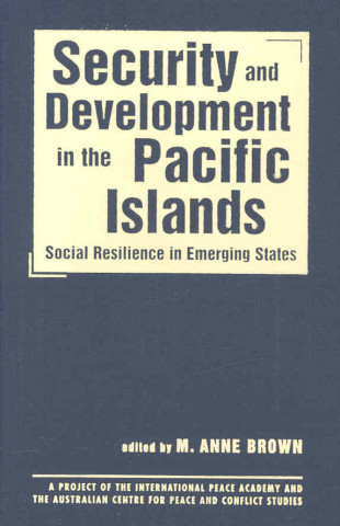 Security and Development in the Pacific Islands