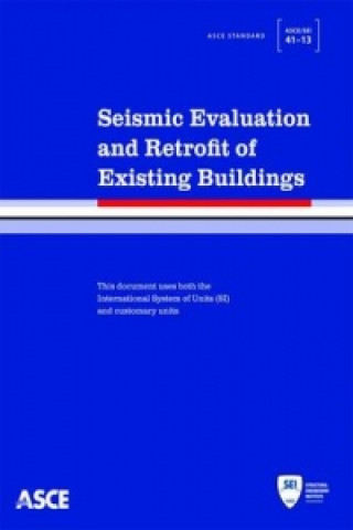 Seismic Evaluation and Retrofit of Existing Buildings